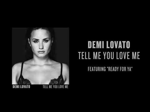 Demi Lovato – Tell Me You Love Me Lyrics
