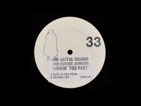 Artful Dodger and Romina Johnson - Movin' Too Fast (Original Mix)