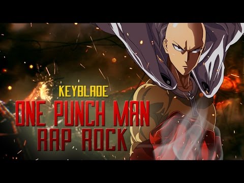 ONE PUNCH MAN RAP ROCK - Solo Un Golpe | Keyblade (Prod. Vau Boy)