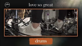 Love So Great | Drums Tutorial