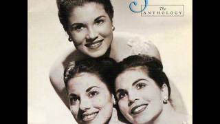 The McGuire Sisters - (My Baby Don't Love Me) No More