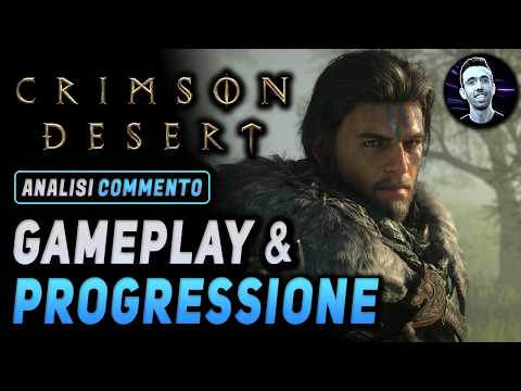 CRIMSON DESERT ► GAMEPLAY and PROGRESSION ★ Analysis and Commentary