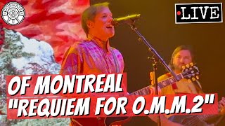 of Montreal &quot;Requiem for O.M.M.2&quot; LIVE