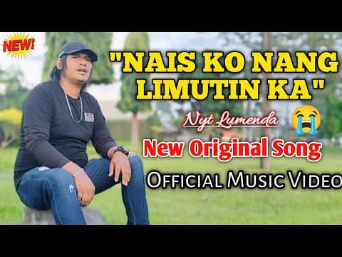 "𝙉𝘼𝙄𝙎 𝙆𝙊 𝙉𝘼𝙉𝙂 𝙇𝙄𝙈𝙐𝙏𝙄𝙉 𝙆𝘼" - Nyt Lumenda New Original Love Song | Official Music Video (With Lyrics)