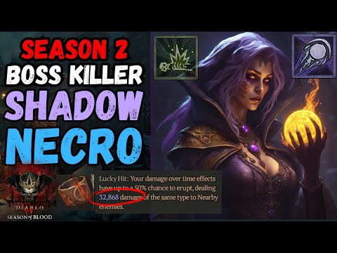 NEWLY BUFFED Shadow DoT Bosskiller + Speedfarmer Necromancer S2 Build Guide (Diablo 4 Season 2)