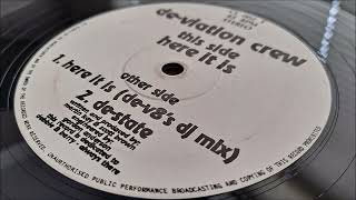 De-viation Crew - Here It Is (De-V8's DJ Mix)