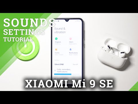 How to Find Sound Settings in XIAOMI Mi 9 SE – Open Sound Settings