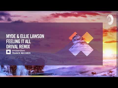 VOCAL TRANCE: Myde & Ellie Lawson - Feeling It All (Drival Remix) [Amsterdam Trance] + LYRICS