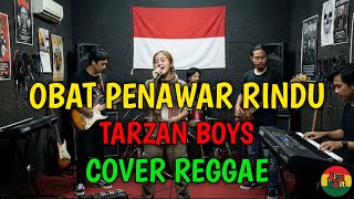 Download lagu Obat Penawar Rindu - Tarzan Boys (Reggae Cover) by Aing Rajit mp3