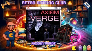 Axiom Verge | PC | Retro-Inspired Metroidvania Adventure! 🧬🔧| Review & Gameplay