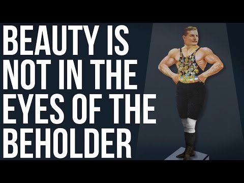 Beauty Is NOT in the Eyes of the Beholder