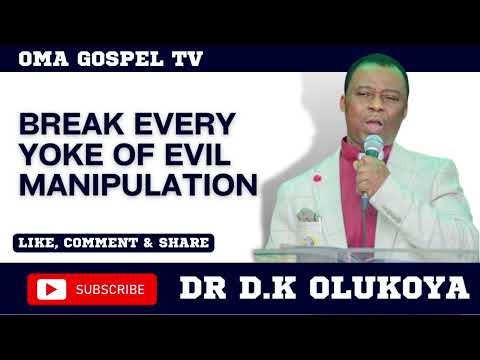 BREAK EVERY YOKE OF EVIL MANIPULATION