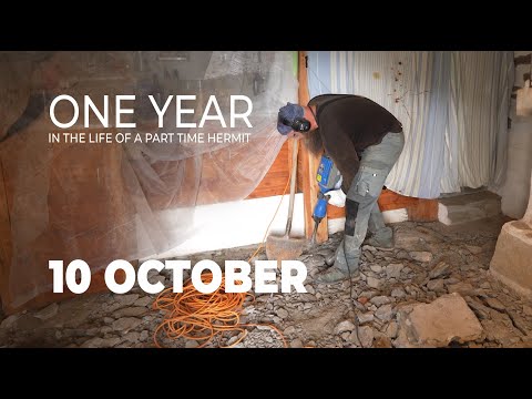 One Year in the Life of a Part Time Hermit - October - Of destroying my floor and making a new one