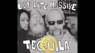 LUV LITE MASSIVE - Tequila