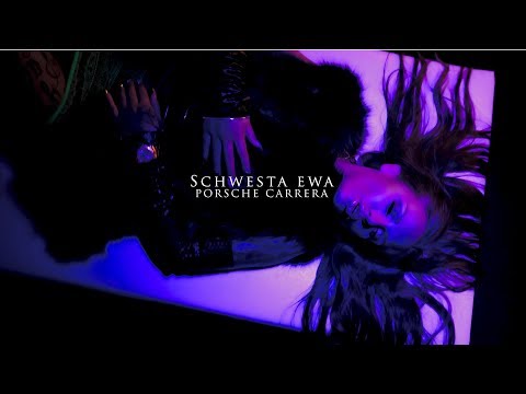SCHWESTA EWA - PORSCHE CARRERA (Official Video)