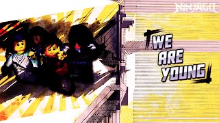 We Are Young (3OH!3) - Ninjago Tribute