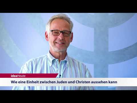 ideaHeute vom 06 01 2021 - Einheit zwischen Juden und Christen - Rolle der Väter