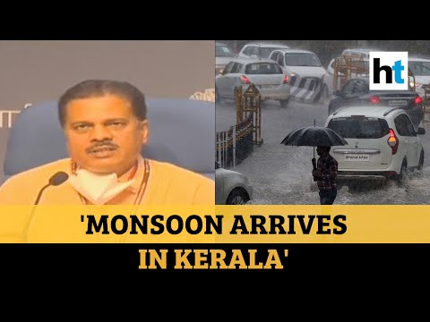 ‘Monsoon arrives in Kerala, to be normal this year’: IMD | Hindustan Times