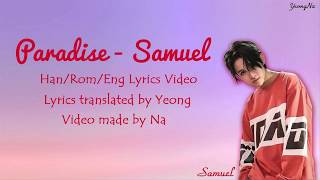[Han/Rom/Eng] Paradise - Samuel Lyrics Video