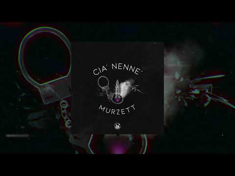 Murzett - CIA' NENNE' (prod.Tex)