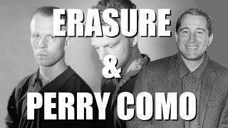 Erasure - Magic Moments feat. Perry Como