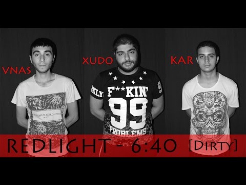 VnasaKar/Xudo (RedLight) - 6:40 [Dirty]