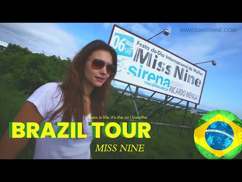 Miss Nine | Brazil Tour 2010