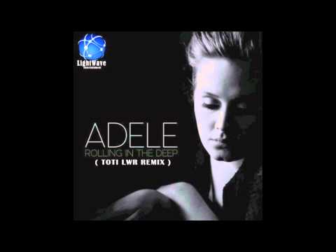 Adele - Rolling In The Deep { Toti LWR Remix }