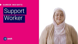 What’s it like to be a Support Worker in Australia?