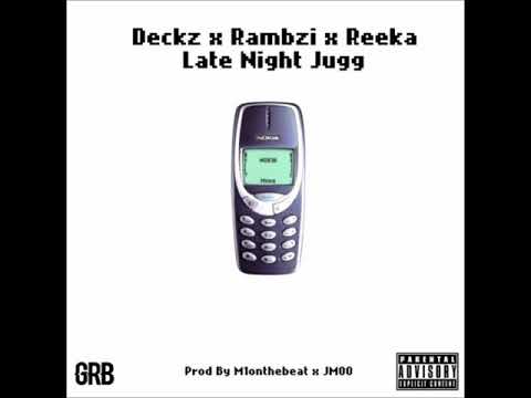 (Bullies)Deckz x Rambzi x Reeka - Late Night Jugg