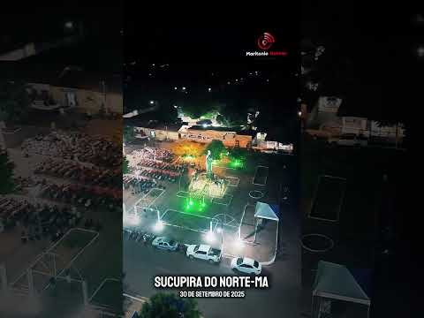 Sucupira do Norte - Maranhão: setembro de 2025