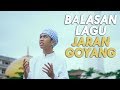 Balasan Lagu Jaran Goyang - Nella Kharisma (Music Video)