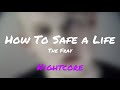 How To Save A Life The Fray Nightcore Version