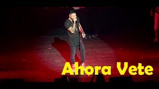 El Chacal  - Ahora Vete ft. Yulien Oviedo ( LIVE MIAMI 2018)