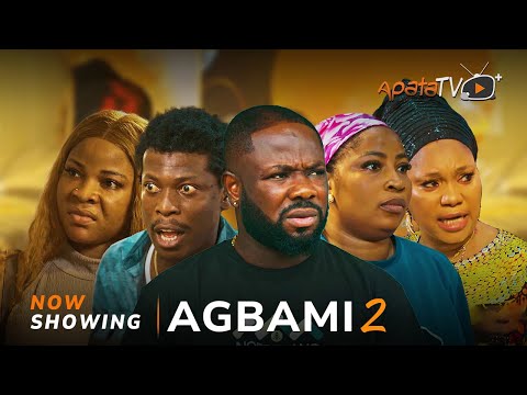 Agbami 2 - Yoruba Movie 2025 Drama Apa, Itele, Jaiye Kuti, Dele Odule, Yetunde Rachel, Tope Adebayo