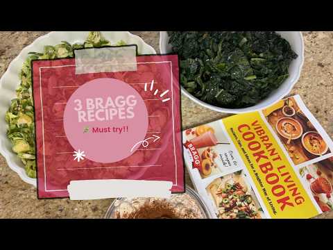 3 Plant Based Recipes from Bragg’s NEW Cookbook 🌿 Easy, Cozy & Vibrant Living