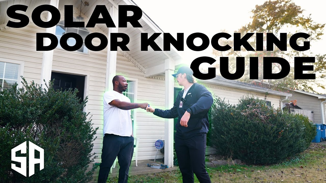 The Best Tips for Selling Solar Door to Door - Live In Field Solar Sales Training