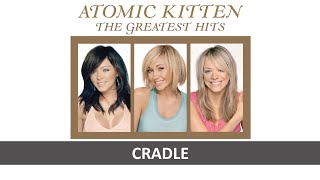 ATOMIC KITTEN - CRADLE LYRICS