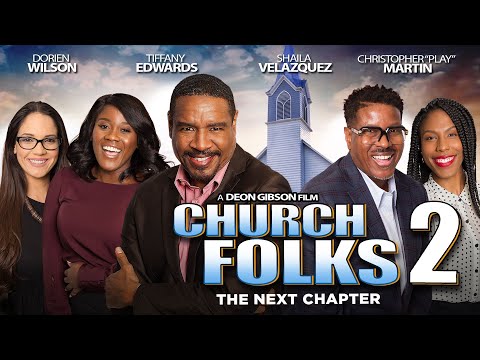 Church Folks 2 - The Next Chapter - Full, Free Inspirational Movie
