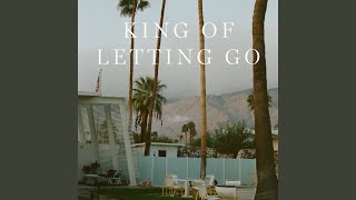 King Of Letting Go Music Video