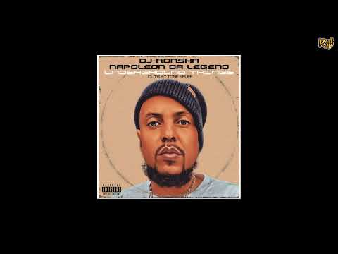 Napoleon Da Legend - Underground Things [prod. by DJ Ronsha x cuts by Tone Spliff]