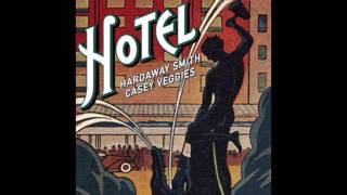 Hardaway Smith Ft. Casey Veggies- Hotel Prod. @TreFreshBeats