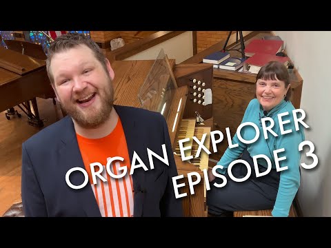 Organ Explorer Ep. 3  - Crestwood Christian Church, Lexington, KY