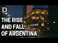 Argentina's Economic History: Why is Argentina still so poor?