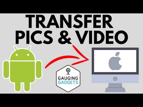 How to Transfer Photos & Videos from Android to Mac - 2025