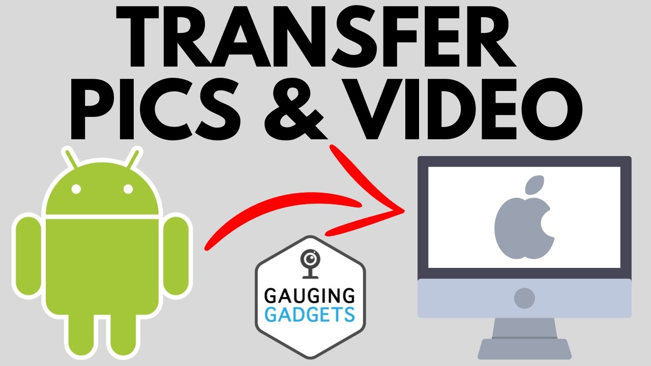 How to Transfer Photos & Videos from Android to Mac - 2025