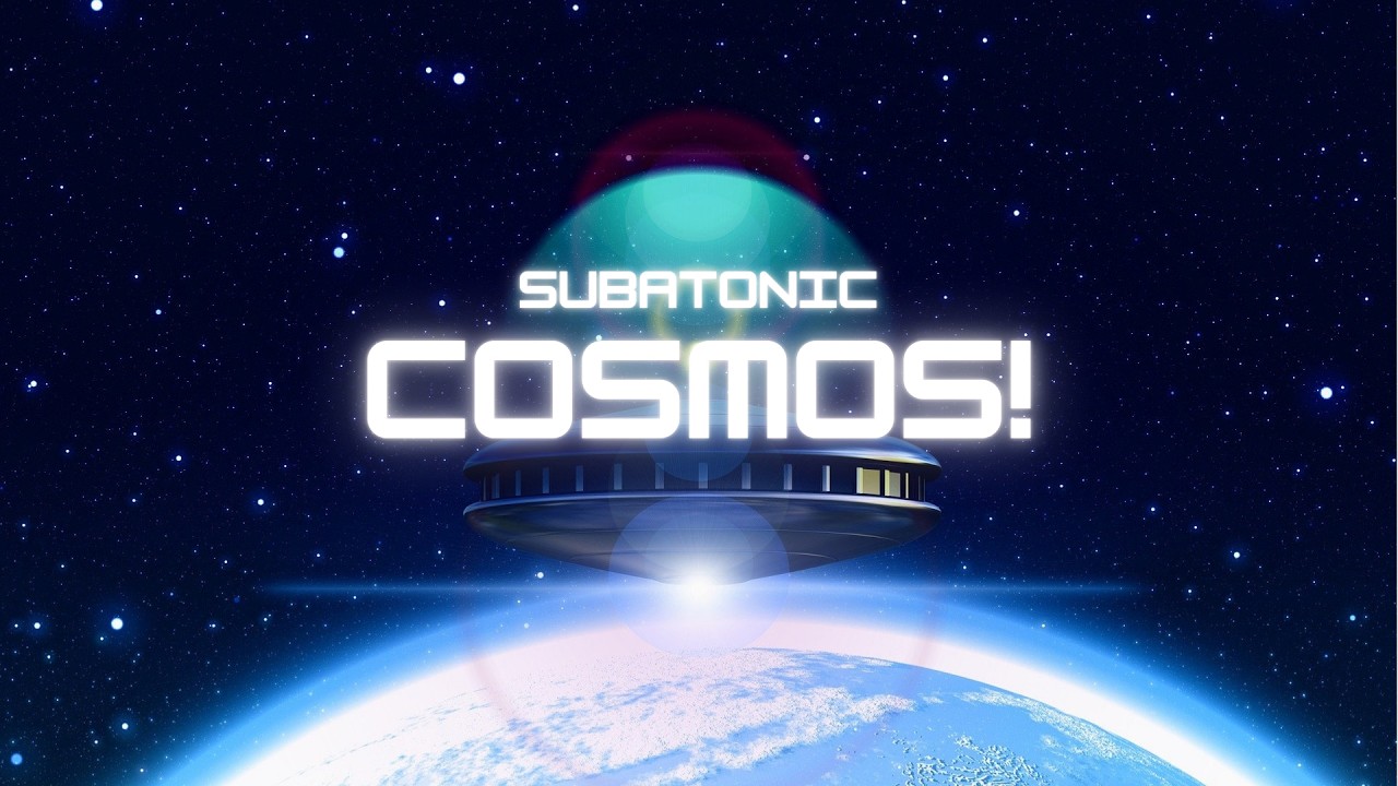 Subatonic - Cosmos! [FULL EP]