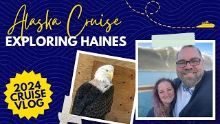 Exploring BEAUTIFUL Haines, Alaska! Seabourn Cruise to Alaska