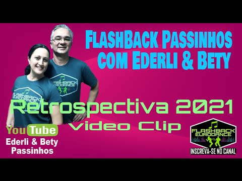 FlashBack Dança Passinhos 74 - **RESTROSPECTIVA 2021**