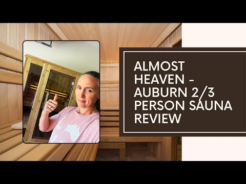 Almost Heaven Auburn 2-3 Person Sauna Review